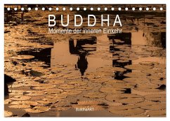 Buddha - Momente der inneren Einkehr (Tischkalender 2024 DIN A5 quer), CALVENDO Monatskalender - BuddhaART