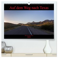 Auf dem Weg nach Texas (hochwertiger Premium Wandkalender 2024 DIN A2 quer), Kunstdruck in Hochglanz - vinne90