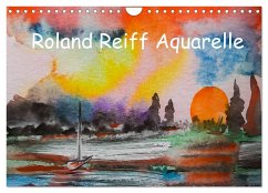 Roland Reiff Aquarelle (Wandkalender 2024 DIN A4 quer), CALVENDO Monatskalender - Reiff, Roland