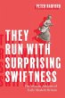 They Run with Surprising Swiftness - Bild 1