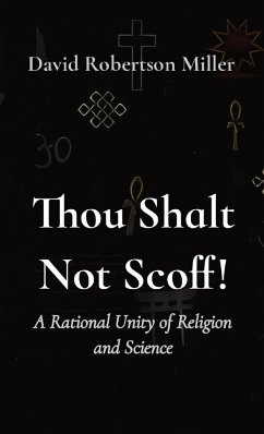 Thou Shalt Not Scoff! - Miller, David R