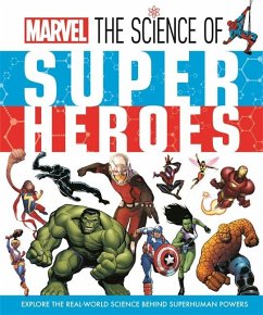 Marvel: The Science of Super Heroes - Hartley, Ned