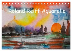 Roland Reiff Aquarelle (Tischkalender 2024 DIN A5 quer), CALVENDO Monatskalender - Reiff, Roland