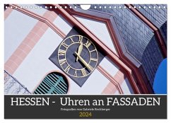 Hessen - Uhren an Fassaden (Wandkalender 2024 DIN A4 quer), CALVENDO Monatskalender