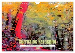Surreales Farbspiel (Wandkalender 2024 DIN A4 quer), CALVENDO Monatskalender