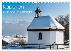 Kapellen - Kleinode im Ostallgäu mit Planerfunktion (Wandkalender 2024 DIN A3 quer), CALVENDO Monatskalender