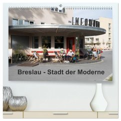 Breslau - Stadt der Moderne (hochwertiger Premium Wandkalender 2024 DIN A2 quer), Kunstdruck in Hochglanz - Hoffmann, Björn