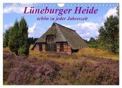 Lüneburger Heide - schön zu jeder Jahreszeit (Wandkalender 2024 DIN A4 quer), CALVENDO Monatskalender