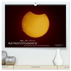 Astrofotografie - Wunder des Universums (hochwertiger Premium Wandkalender 2024 DIN A2 quer), Kunstdruck in Hochglanz