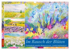Im Rausch der Blüten - Farbenfroh gemalte Blumenwiesen (Wandkalender 2024 DIN A3 quer), CALVENDO Monatskalender