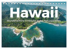 Hawaii - Wunderschöne Einblicke in das Naturparadies. (Tischkalender 2024 DIN A5 quer), CALVENDO Monatskalender