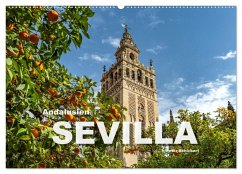 Andalusien - Sevilla (Wandkalender 2024 DIN A2 quer), CALVENDO Monatskalender - Schickert, Peter