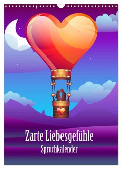 Zarte Liebesgefühle Spruchkalender (Wandkalender 2024 DIN A3 hoch), CALVENDO Monatskalender - Brunner-Klaus, Liselotte