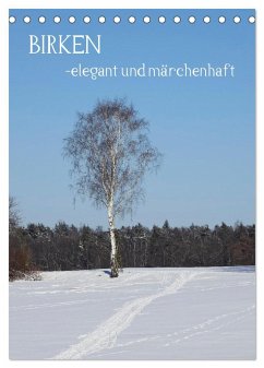 Birken - elegant und märchenhaft (Tischkalender 2024 DIN A5 hoch), CALVENDO Monatskalender