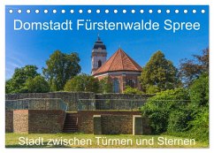 Domstadt Fürstenwalde Spree (Tischkalender 2024 DIN A5 quer), CALVENDO Monatskalender