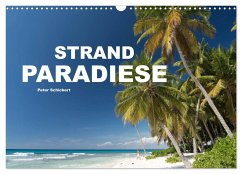 Strandparadiese (Wandkalender 2024 DIN A3 quer), CALVENDO Monatskalender - Schickert, Peter