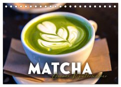 Matcha - Grüner Muntermacher (Tischkalender 2024 DIN A5 quer), CALVENDO Monatskalender
