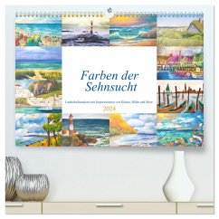 Farben der Sehnsucht - Landschaftsmalerei mit Impressionen von Küsten, Häfen und Meer (hochwertiger Premium Wandkalender 2024 DIN A2 quer), Kunstdruck in Hochglanz