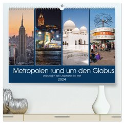 Metropolen rund um den Globus (hochwertiger Premium Wandkalender 2024 DIN A2 quer), Kunstdruck in Hochglanz - Härlein, Peter