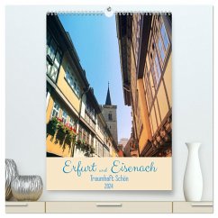 Erfurt und Eisenach - Traumhaft Schön (hochwertiger Premium Wandkalender 2024 DIN A2 hoch), Kunstdruck in Hochglanz - Wojciech, Gaby