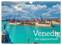 Venedig - Die Lagunenstadt (Wandkalender 2024 DIN A4 quer), CALVENDO Monatskalender