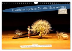 Hairliche Sprüche für alle Haareszeiten (Wandkalender 2024 DIN A4 quer), CALVENDO Monatskalender - Jackisch, Ute