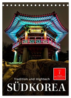 Südkorea - Tradition und Hightech (Tischkalender 2024 DIN A5 hoch), CALVENDO Monatskalender