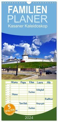 Familienplaner 2024 - Kasaner Kaleidoskop - Tatarstans prachtvolle Hauptstadt mit 5 Spalten (Wandkalender, 21 x 45 cm) CALVENDO