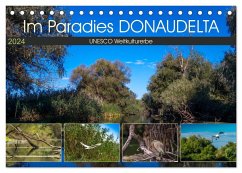 Das Paradies Donaudelta (Tischkalender 2024 DIN A5 quer), CALVENDO Monatskalender