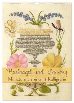 Hoefnagel und Bocskay - Miniaturmalerei trifft Kalligrafie (Wandkalender 2024 DIN A3 hoch), CALVENDO Monatskalender - Camadini Switzerland, Marena