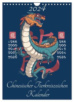 Chinesische Tierkreiszeichen (Wandkalender 2024 DIN A4 hoch), CALVENDO Monatskalender