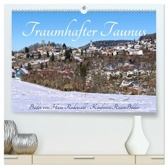 Traumhafter Taunus (hochwertiger Premium Wandkalender 2024 DIN A2 quer), Kunstdruck in Hochglanz