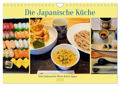 Die Japanische Küche - Eine kulinarische Reise durch Japan (Wandkalender 2024 DIN A4 quer), CALVENDO Monatskalender