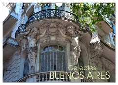 Geliebtes Buenos Aires (Wandkalender 2024 DIN A4 quer), CALVENDO Monatskalender