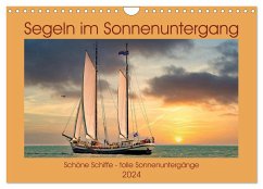 Segeln im Sonnenuntergang (Wandkalender 2024 DIN A4 quer), CALVENDO Monatskalender