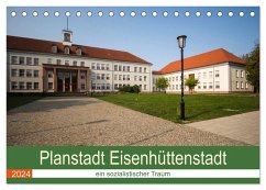 Planstadt Eisenhüttenstadt - ein sozialistischer Traum (Tischkalender 2024 DIN A5 quer), CALVENDO Monatskalender - Hoffmann, Björn