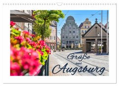 Grüße aus Augsburg (Wandkalender 2024 DIN A3 quer), CALVENDO Monatskalender