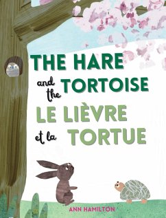 The Hare and the Tortoise / Le Lièvre et La Tortue - Hamilton, Ann