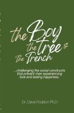 The Boy, The Tree & The Trench