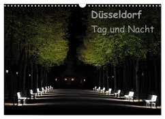 Düsseldorf Tag und Nacht (Wandkalender 2024 DIN A3 quer), CALVENDO Monatskalender