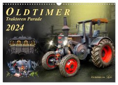 Oldtimer - Traktoren Parade (Wandkalender 2024 DIN A3 quer), CALVENDO Monatskalender - Roder, Peter
