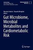 Gut Microbiome, Microbial Metabolites and Cardiometabolic Risk