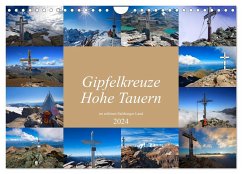 Gipfelkreuze Hohe Tauern im schönen Salzburger Land (Wandkalender 2024 DIN A4 quer), CALVENDO Monatskalender