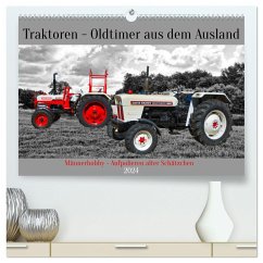 Traktoren - Oldtimer aus dem Ausland (hochwertiger Premium Wandkalender 2024 DIN A2 quer), Kunstdruck in Hochglanz
