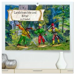 Landsknechte und Ritter im Modell (hochwertiger Premium Wandkalender 2024 DIN A2 quer), Kunstdruck in Hochglanz