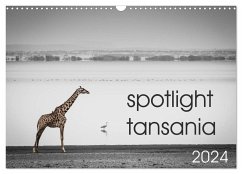 spotlight tansania (Wandkalender 2024 DIN A3 quer), CALVENDO Monatskalender