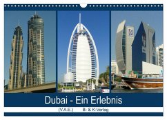 Dubai - Ein Erlebnis (Wandkalender 2024 DIN A3 quer), CALVENDO Monatskalender - Bild- & Kalenderverlag Monika Müller