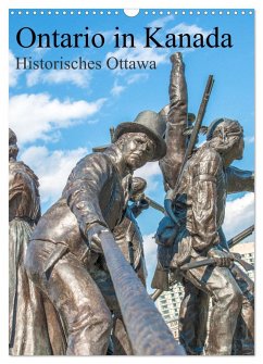 Ontario in Kanada - Historisches Ottawa (Wandkalender 2024 DIN A3 hoch), CALVENDO Monatskalender