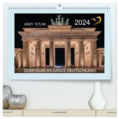 Quer durchs ganze Deutschland (hochwertiger Premium Wandkalender 2024 DIN A2 quer), Kunstdruck in Hochglanz