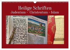 Heilige Schriften. Judentum, Christentum, Islam (Wandkalender 2024 DIN A3 quer), CALVENDO Monatskalender